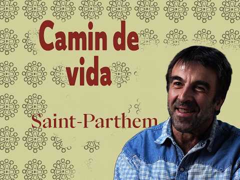 Camin de vida # Sent-Partèm