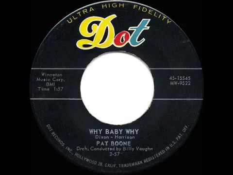 1957 HITS ARCHIVE  Why Baby Why   Pat Boone original hit version