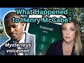 The Mysterious Death Of Henry McCabe Left Creepy Voicemail Then Disappeared