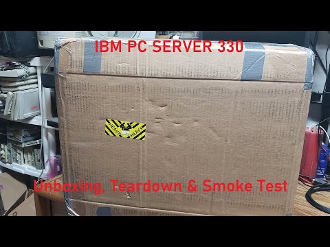 IBM Server 330 - Unboxing, teardown & smoketest
