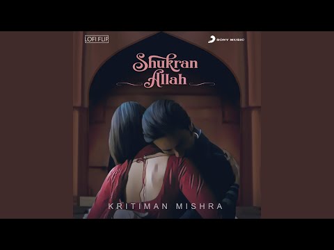 Shukran Allah (Lofi Flip)