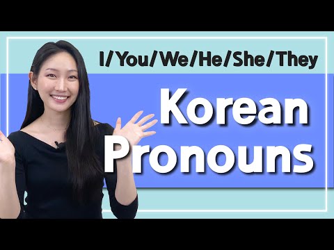 Easy Korean Pronouns-  [I/You/He/She/They/We] with examples!