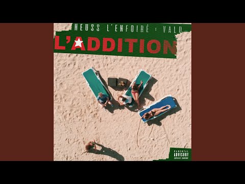 L'addition (feat. Vald)