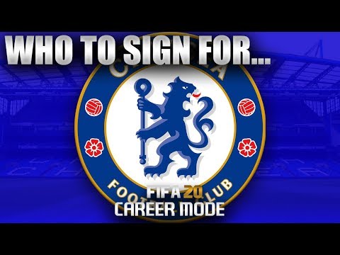FIFA 20 | Who To Sign For... CHELSEA CAREER MODE