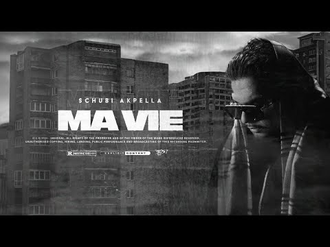 Schubi AKpella - MA VIE (prod. von Ersonic & Chryziz) [official lyric video]