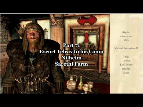 Helgatheangel - Michael Strongbow II Part 71 Escort Telrav to his Camp - Sarethi Farm