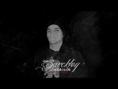 Sarckley - Abandonné