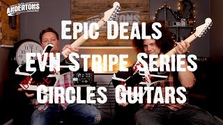 Video thumbnail for Epic Deals - EVH Stripe Series Circles Guitars - BEAT THAT!! by Andertons Music Co