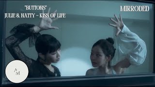"BUTTONS" (COVER JULIE &amp; NATTY - KISS OF LIFE) DANCE PERFORMANCE MIRROR