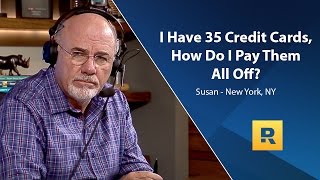 I Have 35 Credit Cards, How Do I Pay Them All Off?