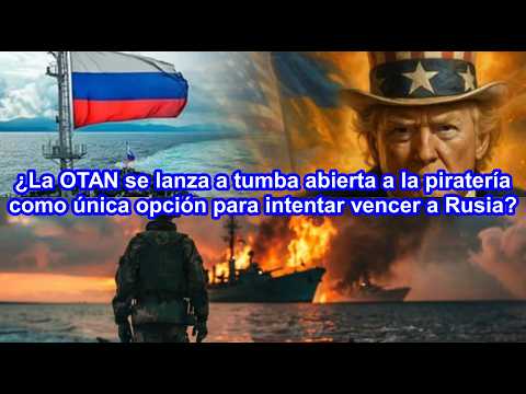 Londres crea centro secreto para capturar naves de la Flota en la sombra rusa ¿A donde llevará esto?