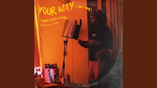 Your Way (Long Time) Music Video