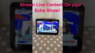 Live Stream Player on Amazon Echo Show.