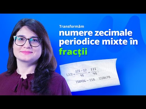Cum transformăm numere zecimale periodice mixte în fracții 🔢➡️➗