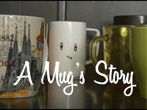 A Mug's Story (A non award winning animated short film.)