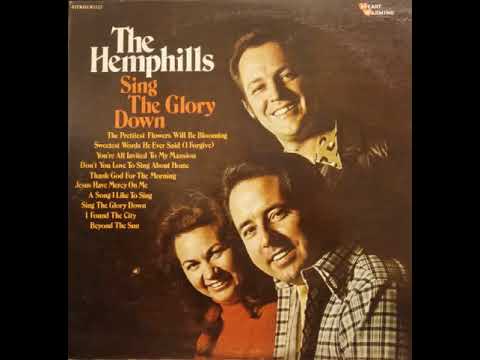 The Hemphills - Album: Sing The Glory Down