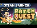 Patch Quest Steam Key ROW Trailer