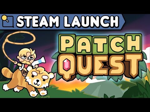 Patch Quest - Steam Launch Trailer + Gameplay thumbnail