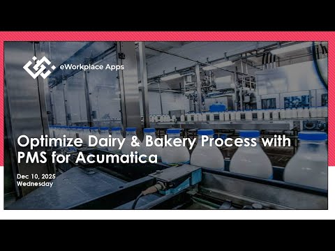 Optimiser le processus laitier et boulanger avec le PMS pour Acumatica