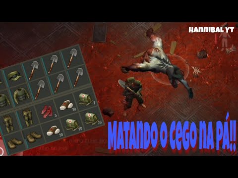 Matando o Cego na Pá (Banker Baixo Custo) Last Day On Earth