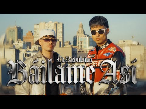 La Revulsiva - Báilame Así (Video Oficial)