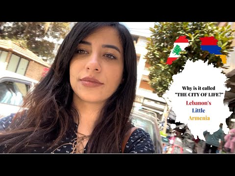 Bourj Hammoud -- Beirut, Lebanon's Little ARMENIA (The City of Life)