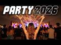 DJ REMIX MIX 2026 Remixes Mashups Of Popular Songs 2026 DJ Remix Club Music Disco Mix