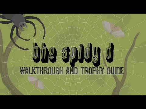 The Spidy D - Full Walkthrough & Trophy Guide