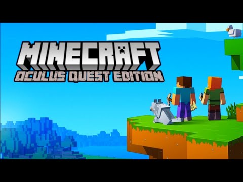 Minecraft Oculus Quest Edition Update - Will Minecraft VR be on the Quest in 2019? Virtual Reality