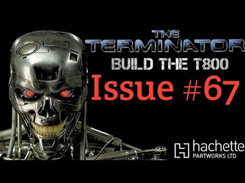 Build The Terminator - Issue 67 - More parts for the lower right leg