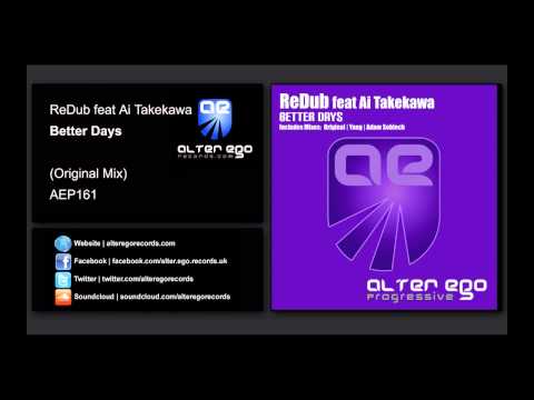 ReDub feat Ai Takekawa - Better Days [Alter Ego Progressive]