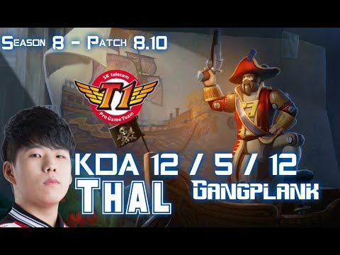 SKT T1 Thal GANGPLANK vs SINGED Top - Patch 8.10 KR Ranked