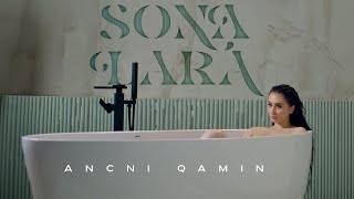 Sona Lara - Ancni Qamin (2023)