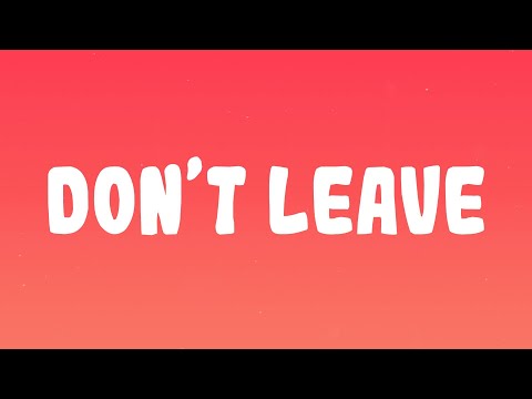 GIVĒON - DON’T LEAVE