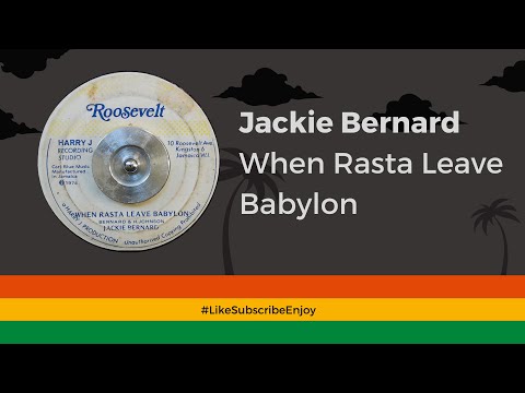 Jackie Bernard - When Rasta Leave Babylon [1974]