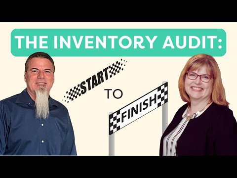 The Inventory Audit: From Start To Finish