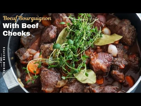 How To Make Boeuf Bourguignon With Beef Cheeks | A Delicious French Beef Stew With Beef Cheeks