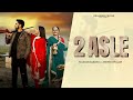 2 Asle | Kulshan Sandhu | Deepak Dhillon | Official Video | New Punjabi Song 2024
