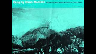Ewan MacColl - Came Ye O&#39;er Frae France?