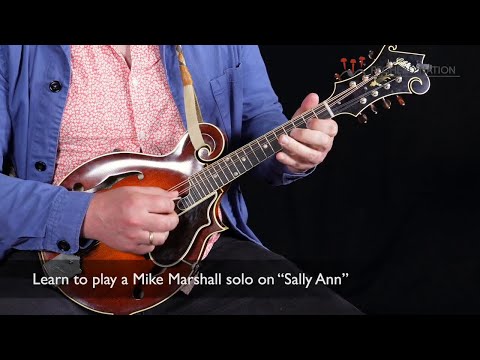 The Advancing Mandolinist with Joe K. Walsh | Mike Marshall solo on "Sally Ann"