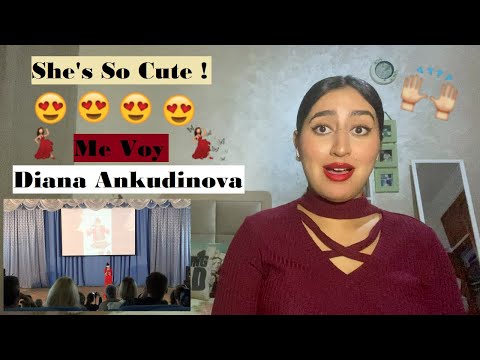 Arab reacts to Diana Ankudinova "Me Voy" Диана Анкудинова For the first time - The cutest Reaction