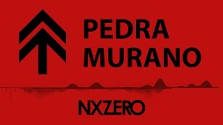 NX Zero - Pedra Murano [Moving Cover]