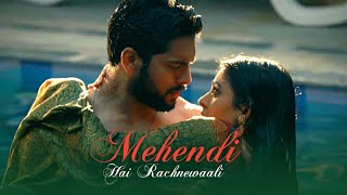 OST~Mehndi Hai Rachne Waali (Music Video) Raghav 