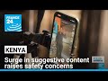 Kenya Surge In Suggestive Content Raises Safety Concerns FRANCE 24 English
