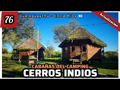 #Camping CERROS INDIOS - Gualeguaychú, Entre Ríos. Visitamos sus Cabañas y pasamos 3 días hermosos!