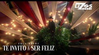 Eden Muñoz – Te Invito a Ser Feliz (Video Oficial)