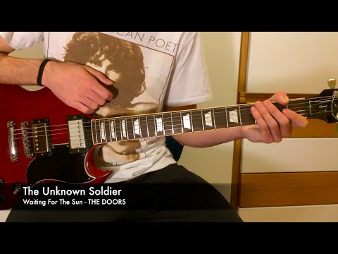 The Unknown Soldier - The Doors