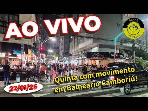 Ao Vivo: Balneário Camboriú nesta QUINTA. Bares, música e o melhor da noite - 22/01/2026