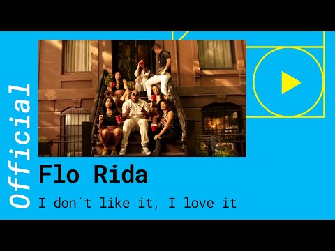 Flo Rida – I Don't Like it, I Love it feat. Robin Thicke [Official Video]