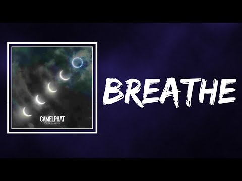 CamelPhat & Cristoph - Breathe (Lyrics)
